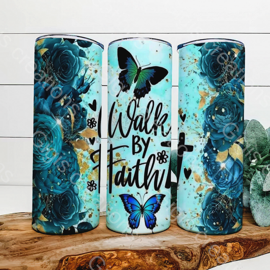 Walk By Faith 20oz Tumbler