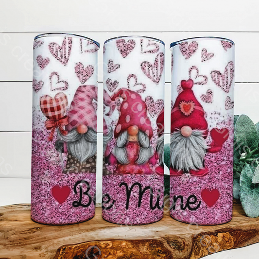Be mine Gnome 20 oz stainless tumbler